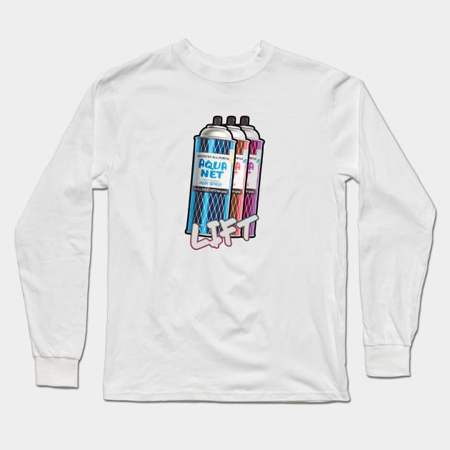Do You Even Lift? Aqua Net Long Sleeve T-Shirt by namelessshape